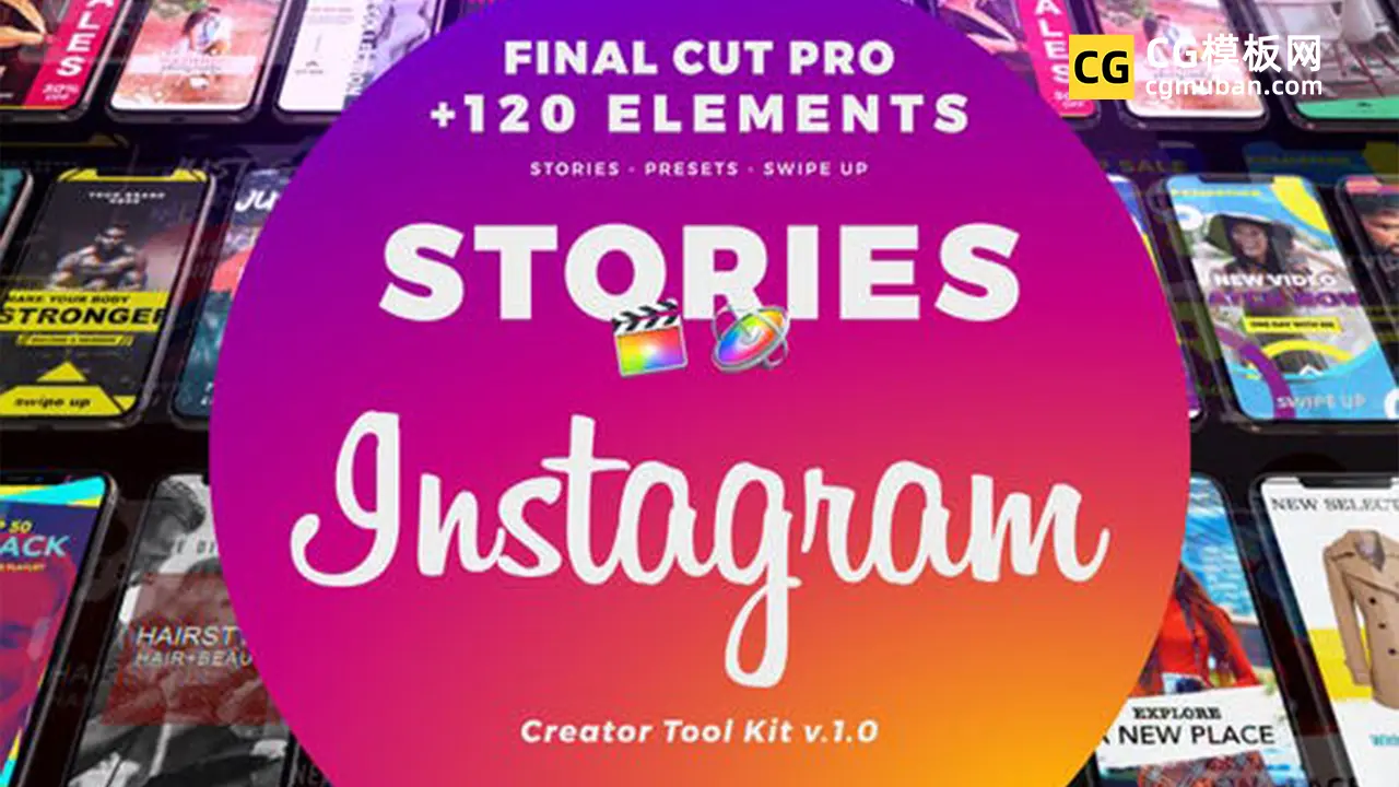 FCPX插件： 127种INS手机短视频 竖屏时尚排版设计朋友圈展示包装动画 instagram creator tool kit插图