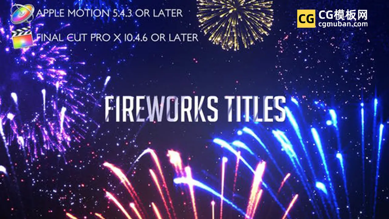 FCPX插件：烟火背景标题聚会庆典颁奖晚会开幕式新年片头模板 FireworksTitles插图